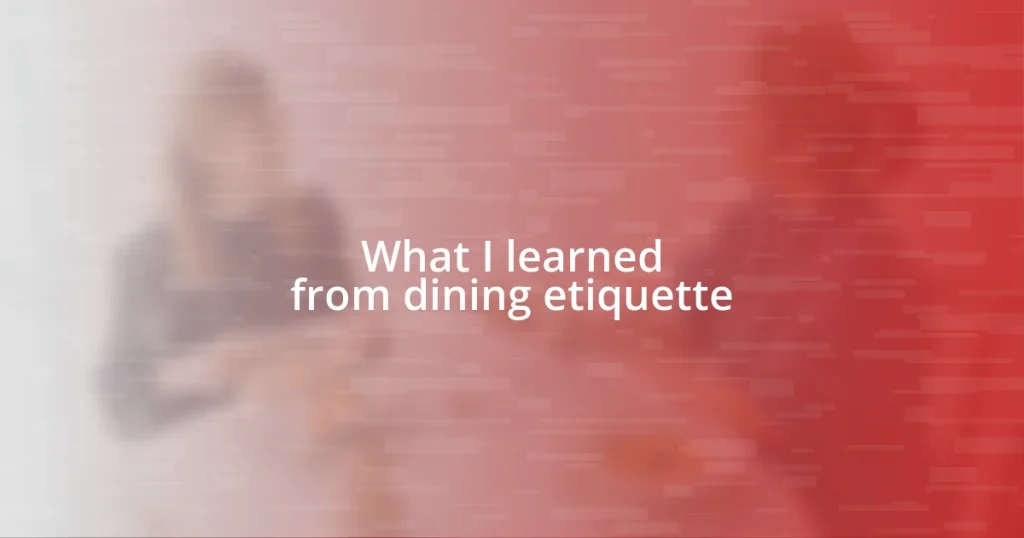 What I learned from dining etiquette