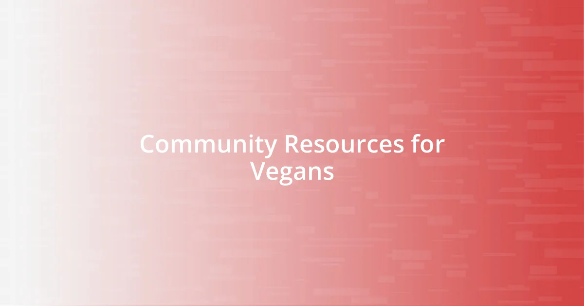 Community Resources for Vegans