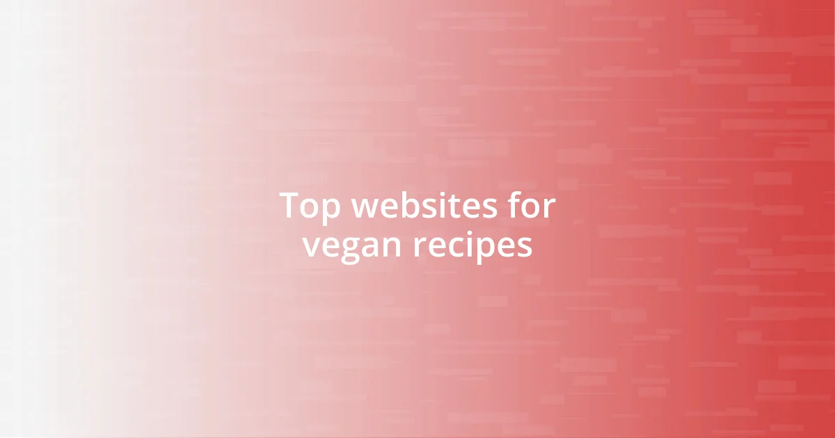 Top websites for vegan recipes