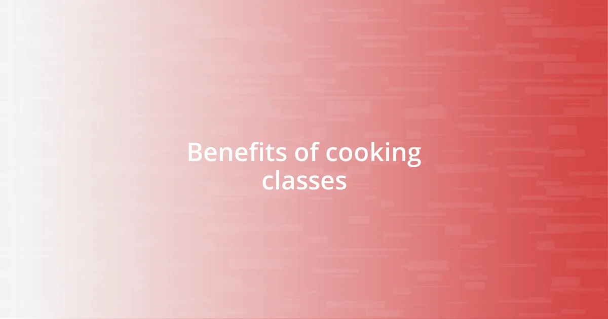 Benefits of cooking classes